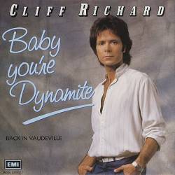 Cliff Richard : Baby You're Dynamite
